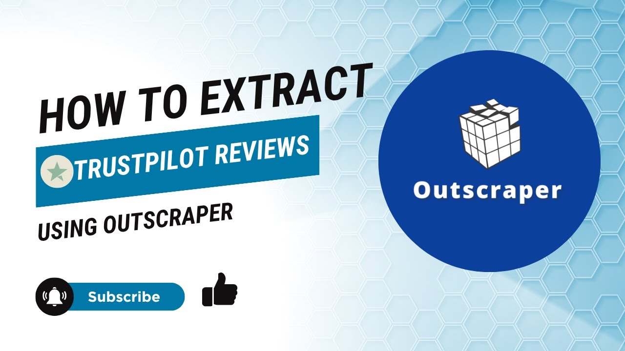 How to Extract Trustpilot Reviews Using  Outscraper : Tutorial for Reputation Managers