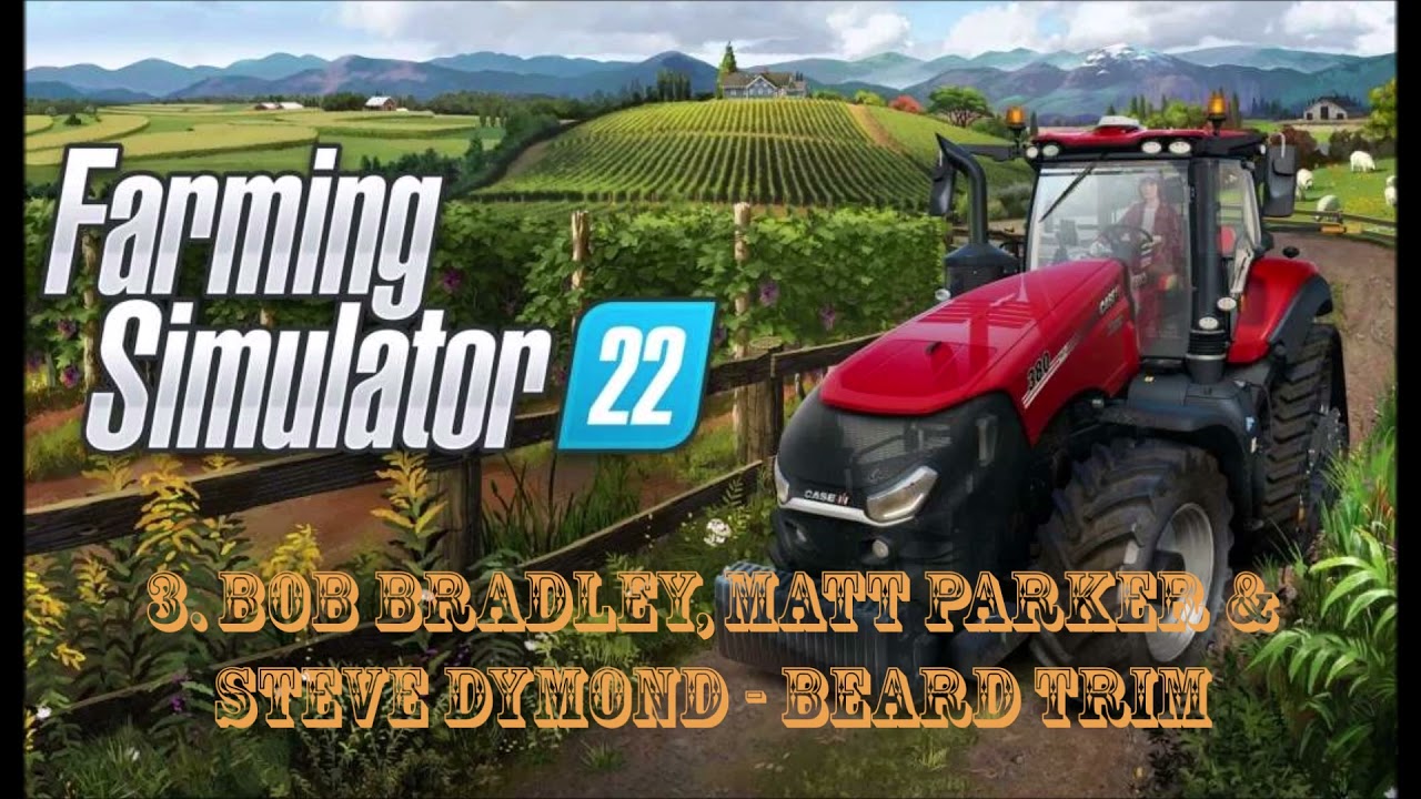 fs22-03. Bob Bradley, Matt Parker & Steve Dymond - Beard Trim