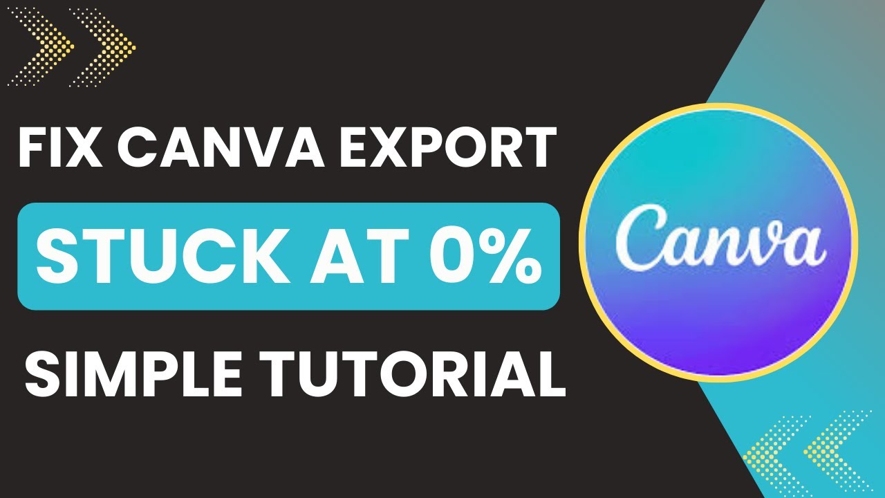How to Fix Canva Export Stuck at 0%