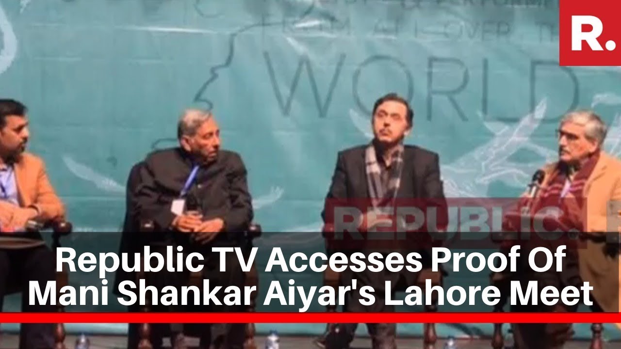 Sonia Aide With Imran Aide: Republic TV Accesses Proof Of Mani Shankar Aiyar's Lahore Meet