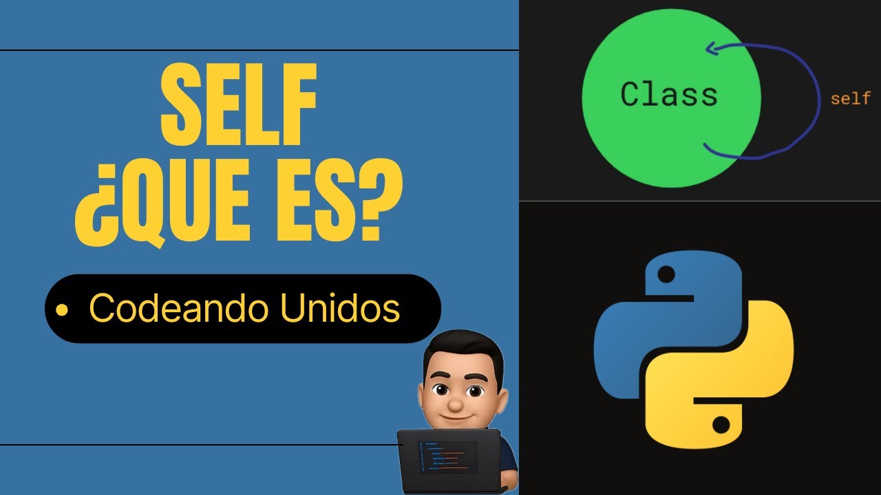 ¿Qué es self en Python? Explicado fácil y sin enredos 🐍