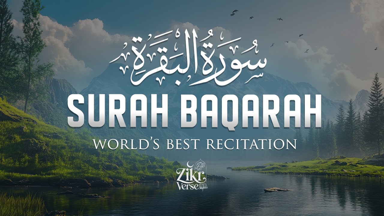 Surah Al-Baqarah Full (سورة البقرة) | ULTIMATE Majestic Soul-Touching Recitation #baqarah
