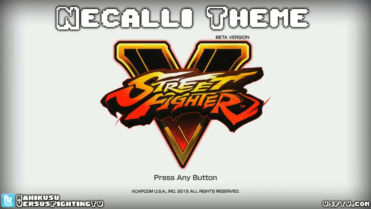 STREET FIGHTER V : Necalli Theme (long version)
