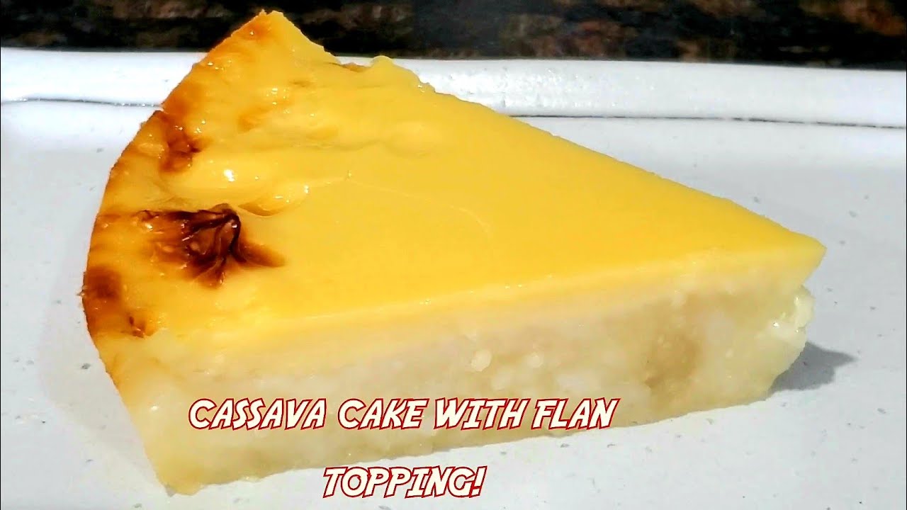 КАК ПРИГОТОВИТЬ ТОРТ ИЗ КАССАВЫ С НАЧИНКОЙ ИЗ ФЛАНА?|РЕЦЕПТ ТОРТА ИЗ КАССАВЫ С ФЛАНОМ