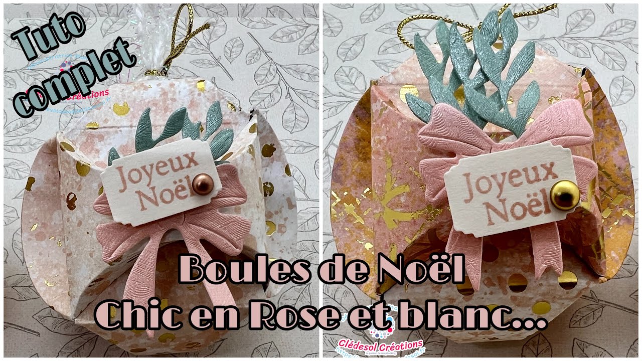 {Tuto Scrapbooking} Boules de Noël à suspendre dans le sapin