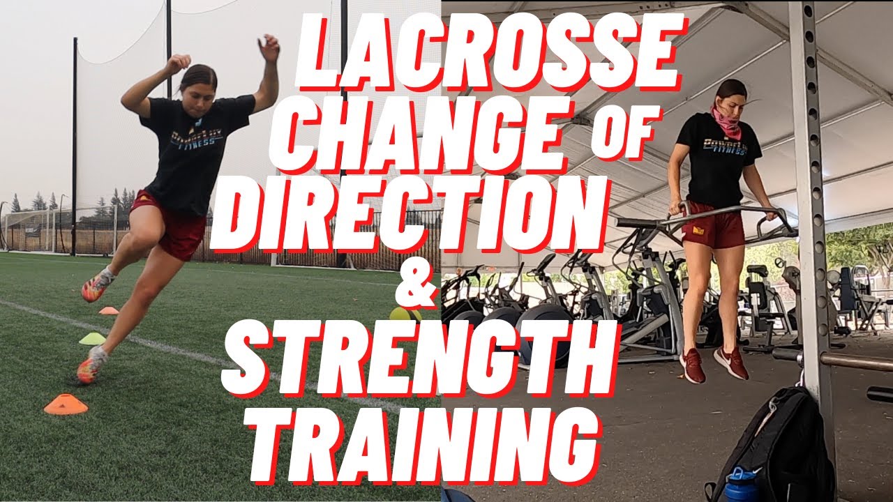 Lacrosse Lateral Change of Direction Drills & Lacrosse Strength Training Program