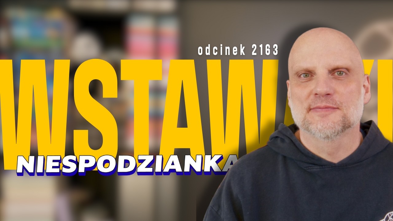 Wstawaki [#2163] Niespodzianka