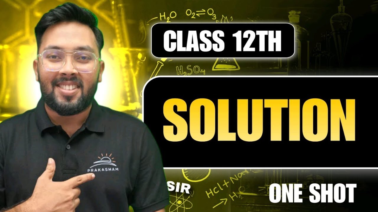 Solution🔥Chemistry🎓 One Shot part 2 | By - Amar Sir | CBSE & CHSE Board 2026 #class12 #chemistry