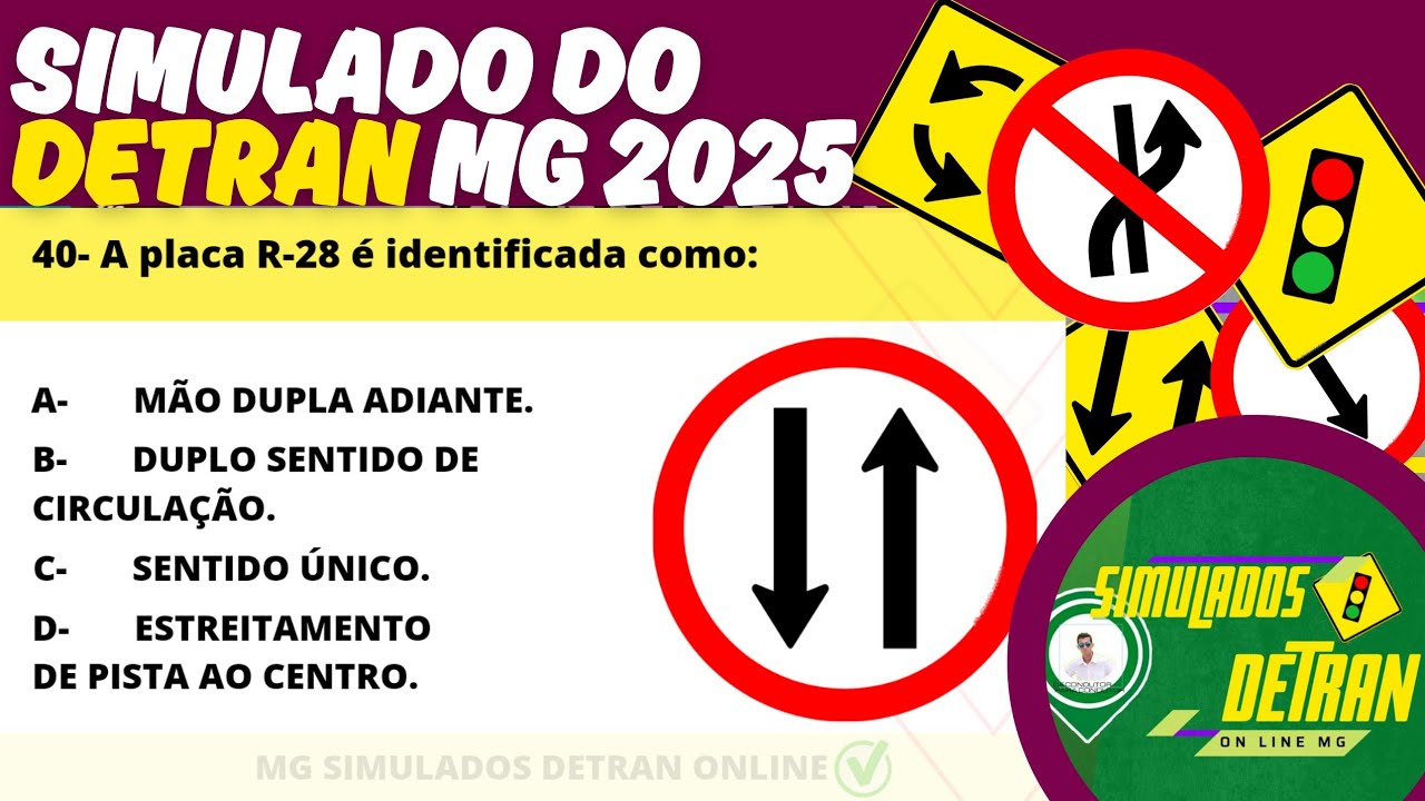Simulado do DETRAN MG 2025 - 40 Quest&otilde;es da PROVA TE&Oacute;RICA DO DETRAN 2025
