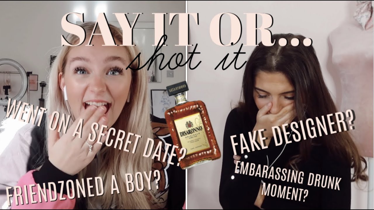 SAY IT OR SHOT IT LOCKDOWN EDITION! The Juiciest Question EVER!