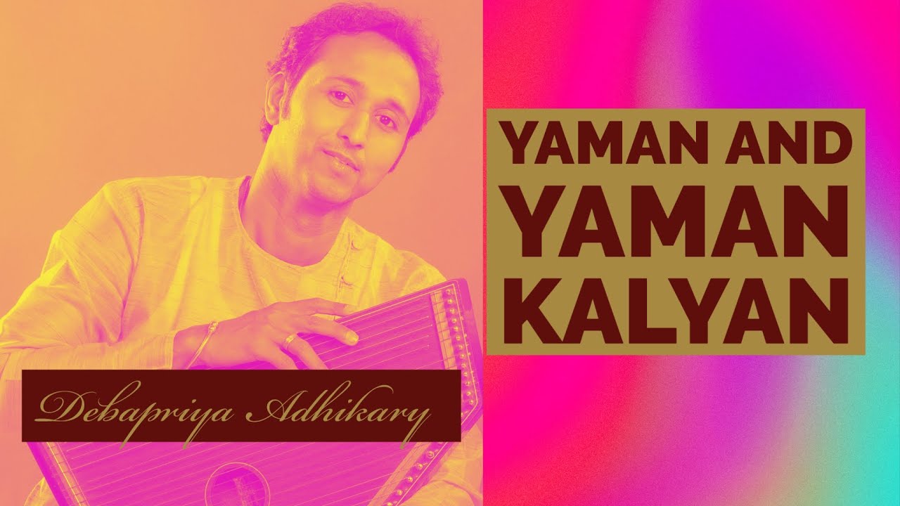 Yaman and Yaman Kalyan