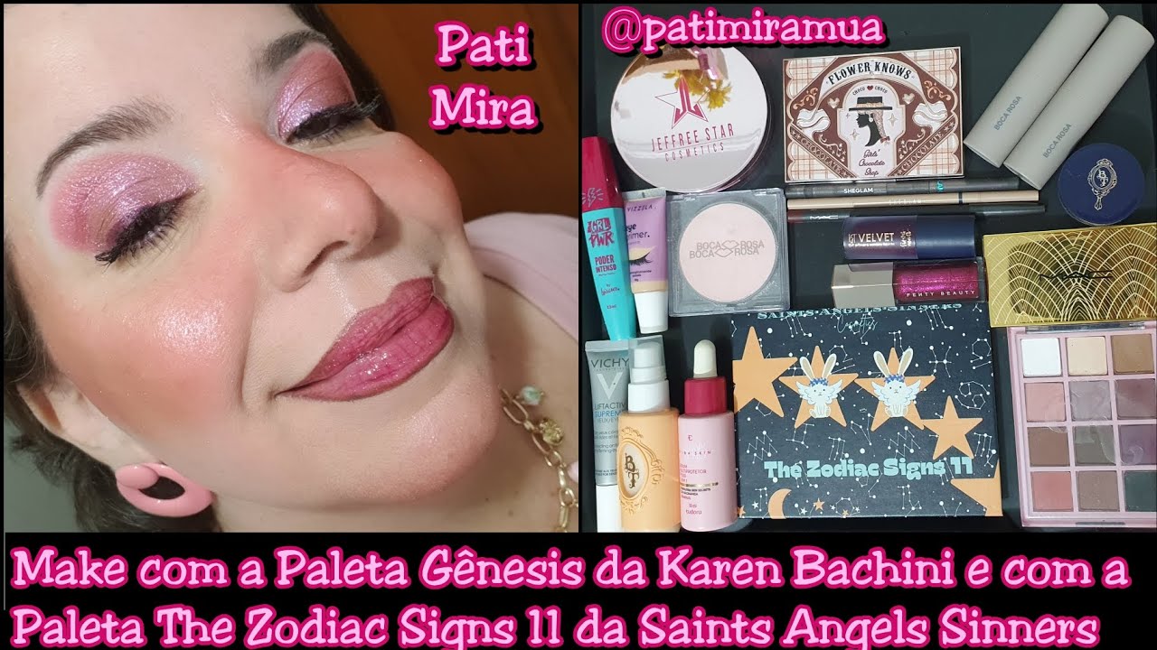 Make com a Paleta Gênesis da Karen Bachini e a Paleta The Zodiac Signs 11 da Saints Angels Sinners 💗