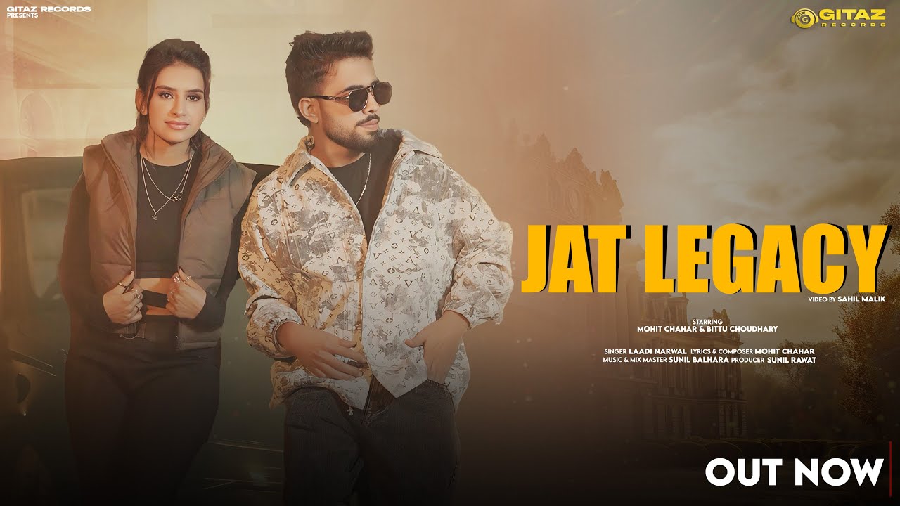 JAT LEGACY ( Official Video )  Laadi Narwal | Mohit Chahar & Bittu Choudhary | New Haryanvi 2025