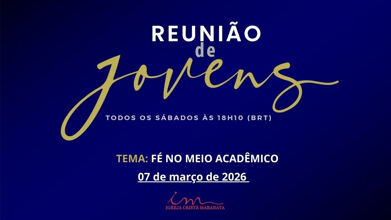 07/03/26 - [Reunião de Jovens] - Igreja Cristã Maranata - 