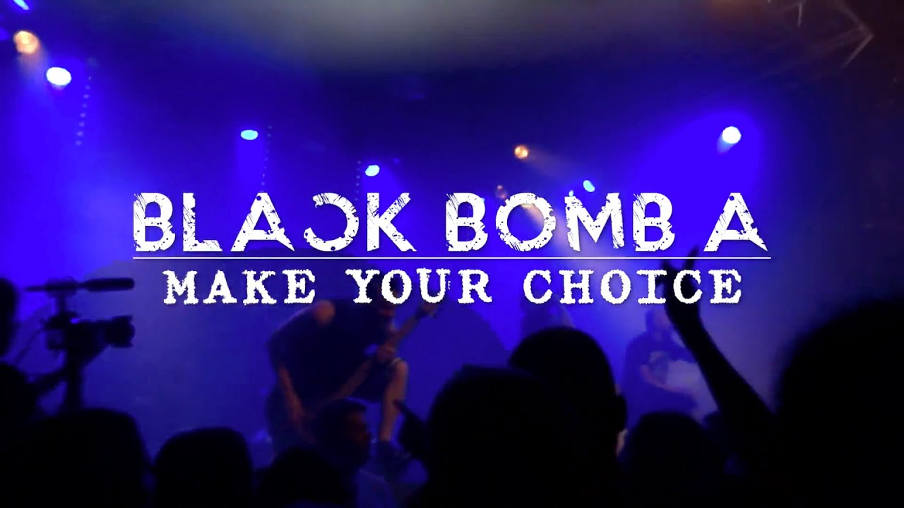 Black Bomb A - Make Your Choice (Noumatrouff, Mulhouse - 2015)