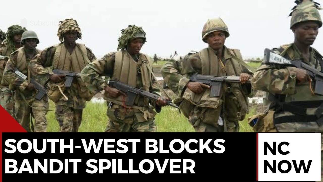 South-West Nigeria Tightens Borders to Stop Bandits Fleeing Kwara
