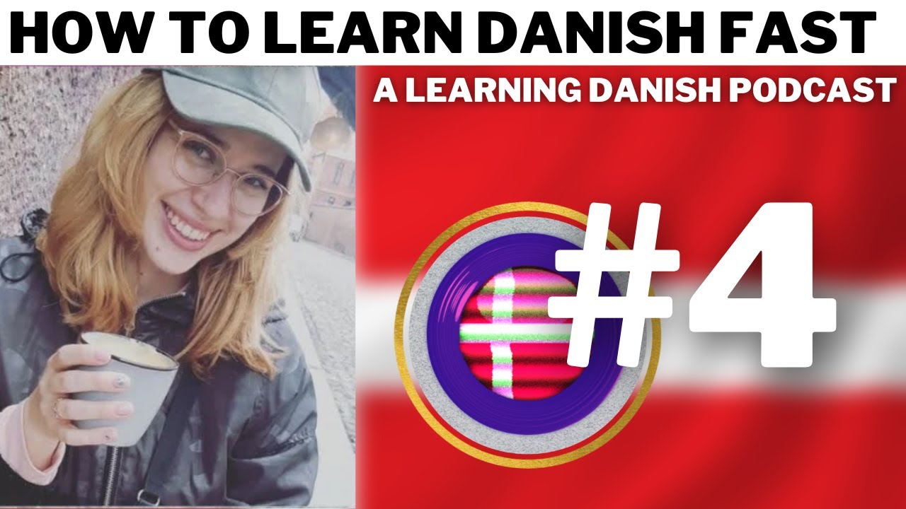 ? Learning Danish Podcast ? Подкаст для датских учащихся | # 4 Как
