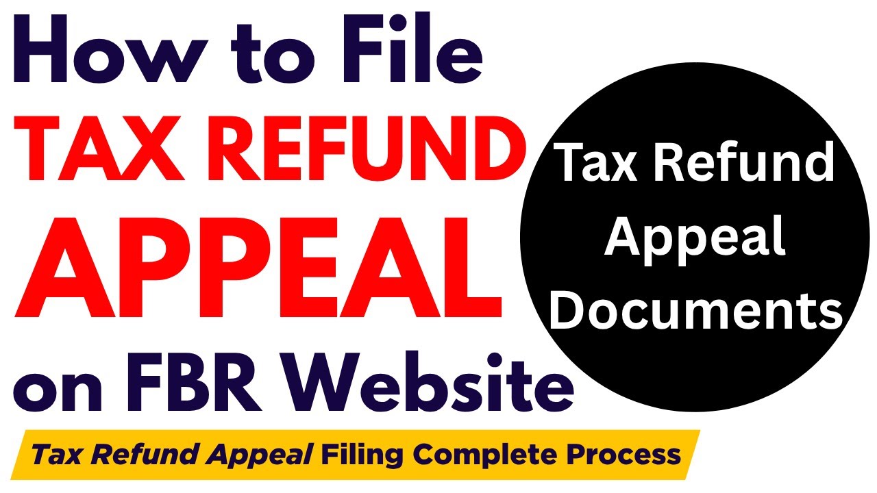 How to File Tax Refund Appeal on FBR Website | Tax Refund Appeal Documents | Tax Refund Appeal Forms