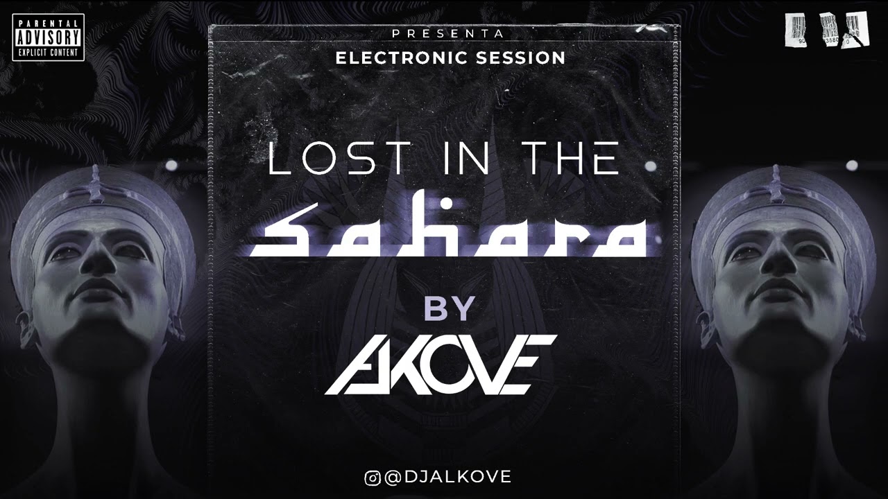 DJ Alkove - Lost In The Sahara DJ Session 2023