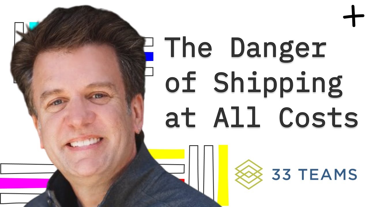 The Danger of Shipping at All Costs