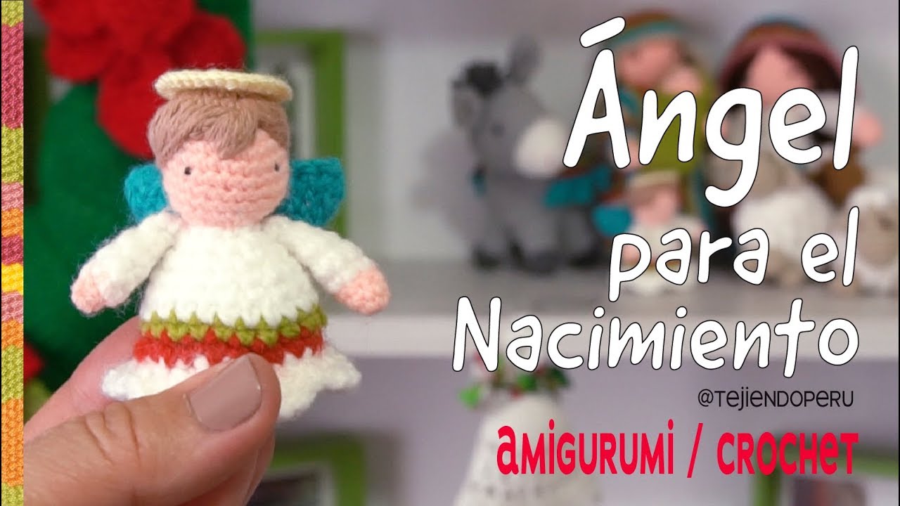 Ángel para el NACIMIENTO tejido a crochet amigurumi 👼/ Tejiendo Perú