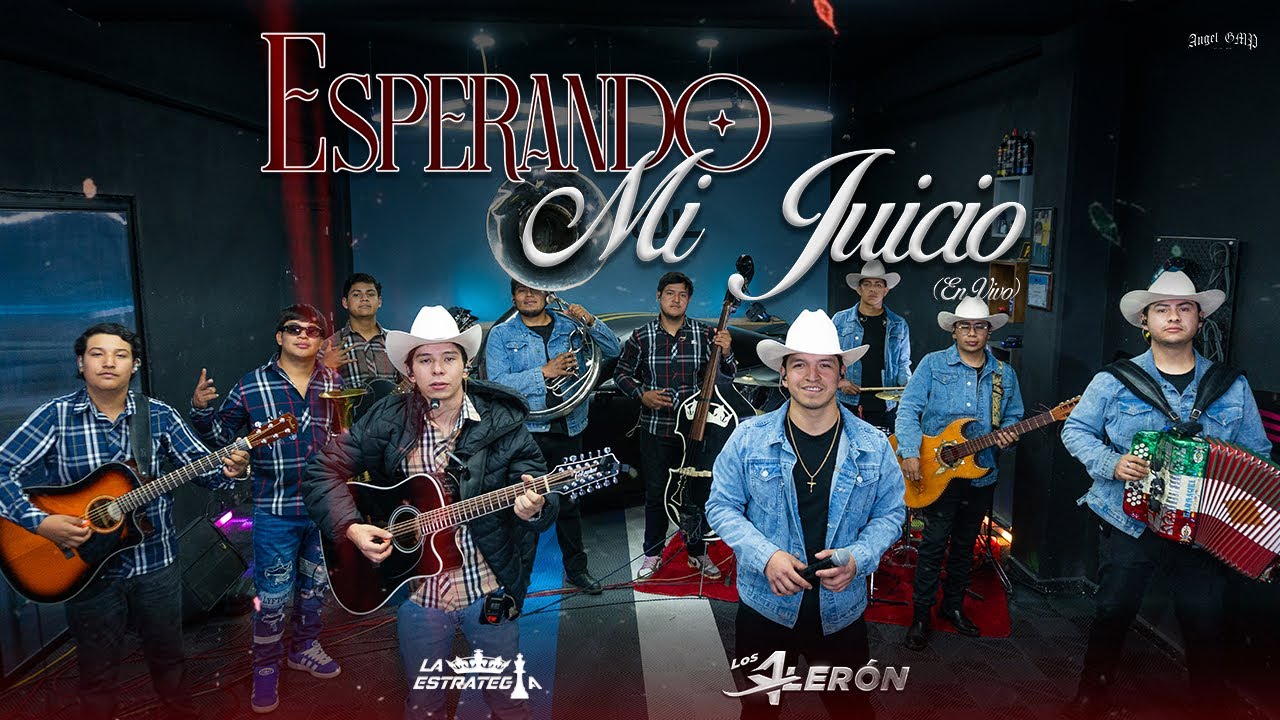Esperando mi juicio (En vivo)Los Alerón ft La Estrategia 