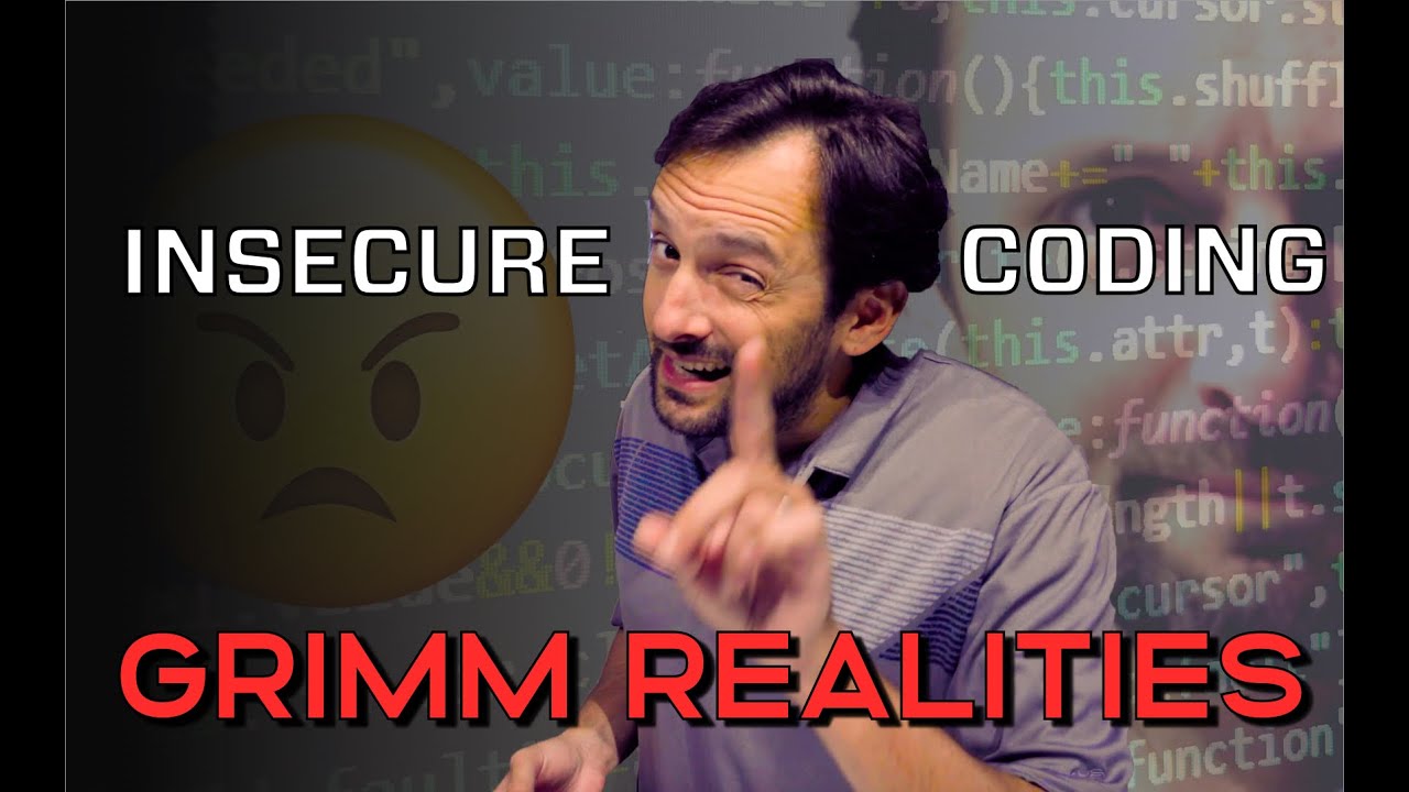 Insecure Coding | Grimm Realities | Cybrary