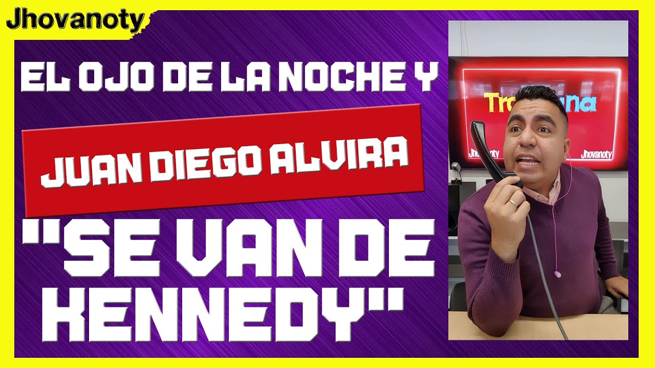 JUAN DIEGO ALVIRA Y EL OJO DE LA NOCHE: 