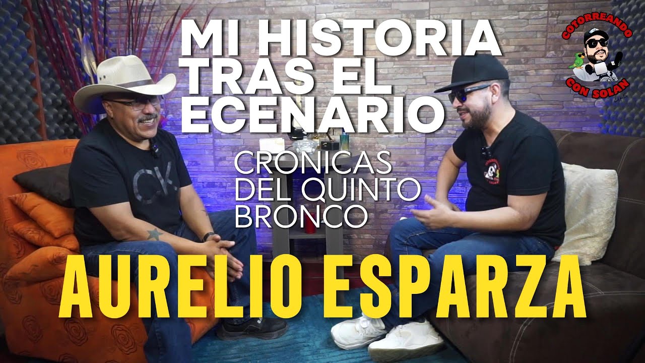 EL QUINTO BRONCO AURELIO ESPARZA