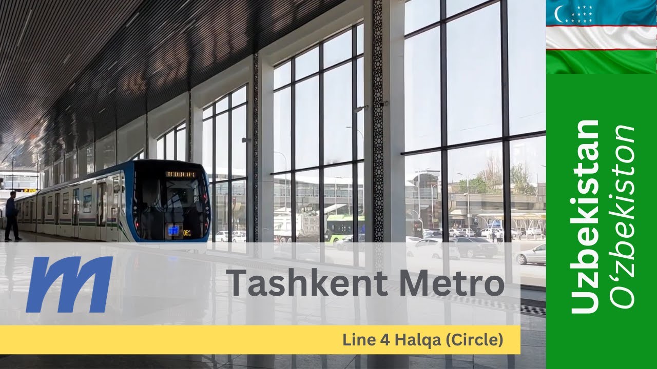 Tashkent Metro, Uzbekistan - L4 Halqa (Circle) Line – Qipchoq to Texnopark