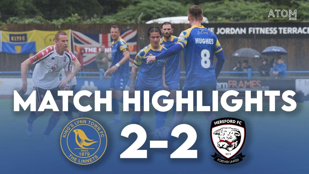 HIGHLIGHTS: King's Lynn 2-2 Hereford