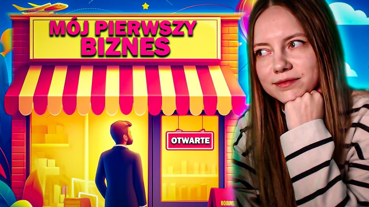 MÓJ PIERWSZY BIZNES!