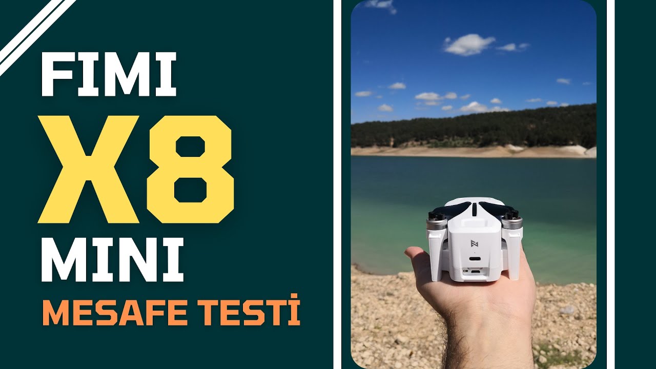 Fimi X8 Mini | Şehir Dışı Mesafe Testi Performansı