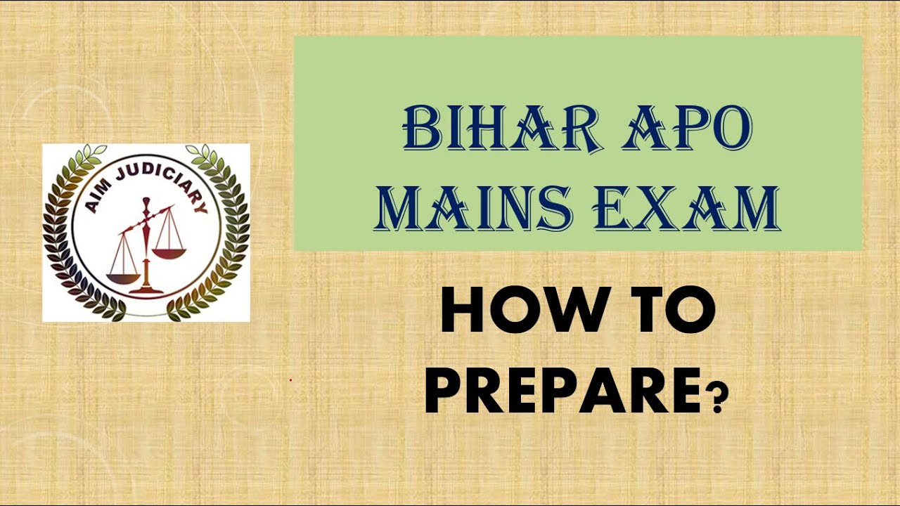 Bihar APO Mains Exam: How to Prepare?| Strategy