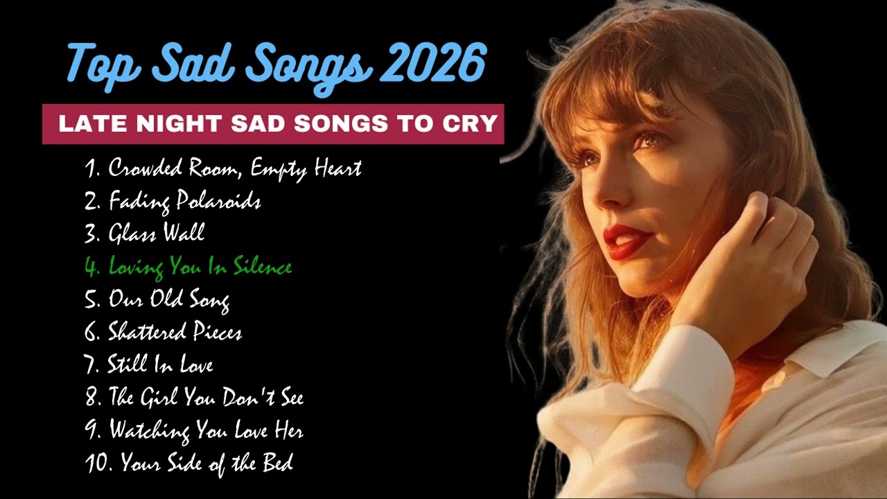Top English Heartbreak Songs 2026 💔 Sad Music Playlist | Beautiful Emotional Deep Feelings
