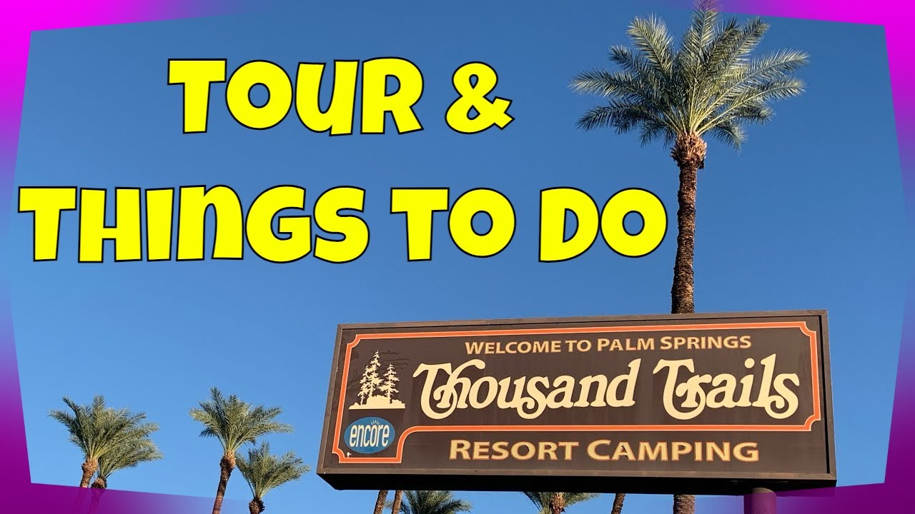 Palm Springs RV Resort | Thousand Trails