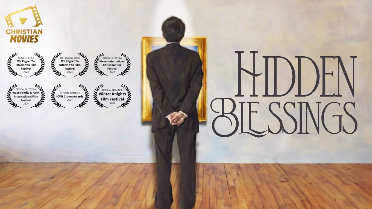 Christian Movies | Hidden Blessings 🖼️