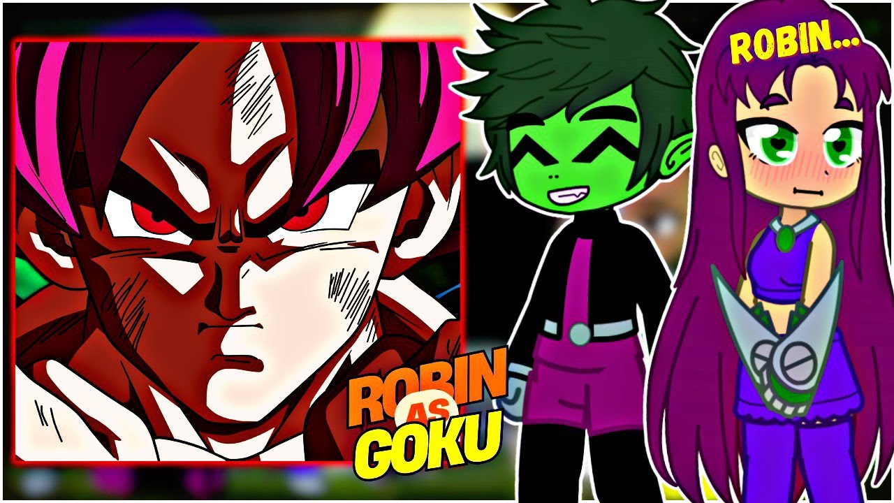 🇺🇸🇧🇷 Teen Titans Go React to Robin As Goku