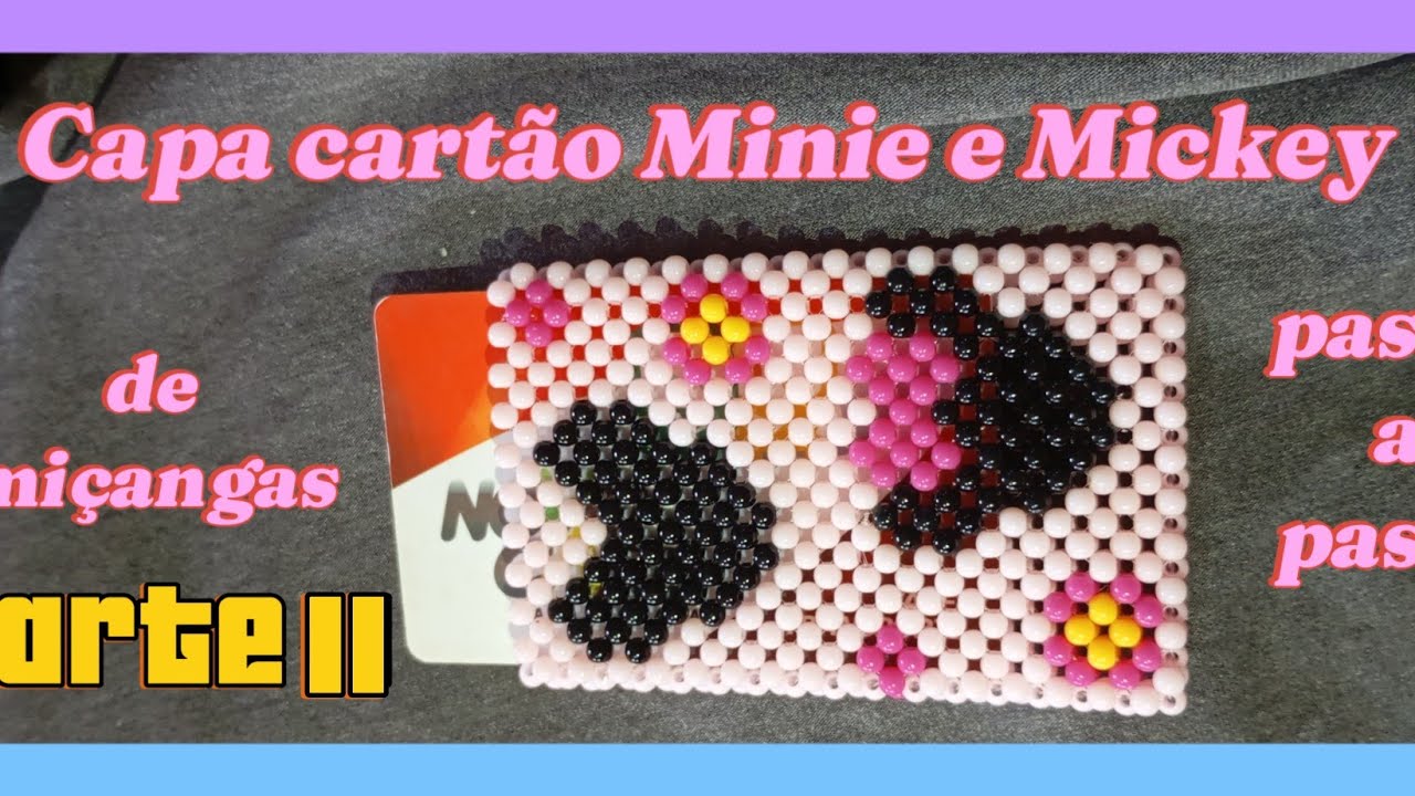 Capa cartão Minie e Mickey de miçangas ( parte 2 )