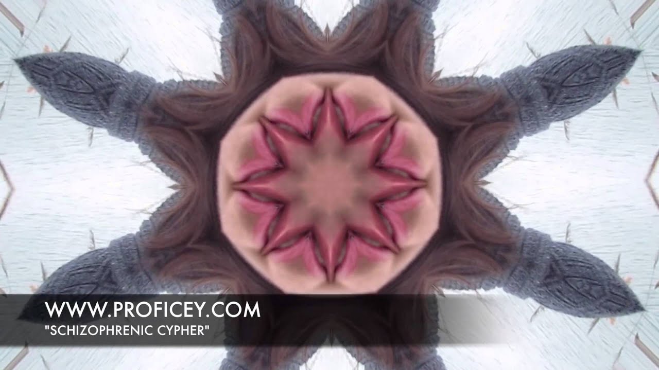 Proficey - Schizophrenic Cypher