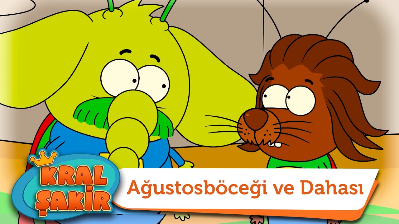 Ağustosböceği ve Dahası - Kral Şakir