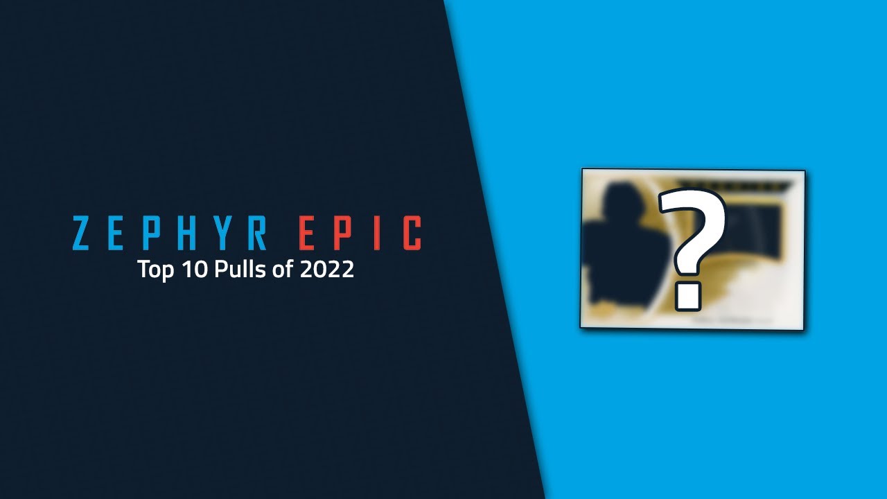 Zephyr Epic's Top 10 Group Break Pulls of 2022!