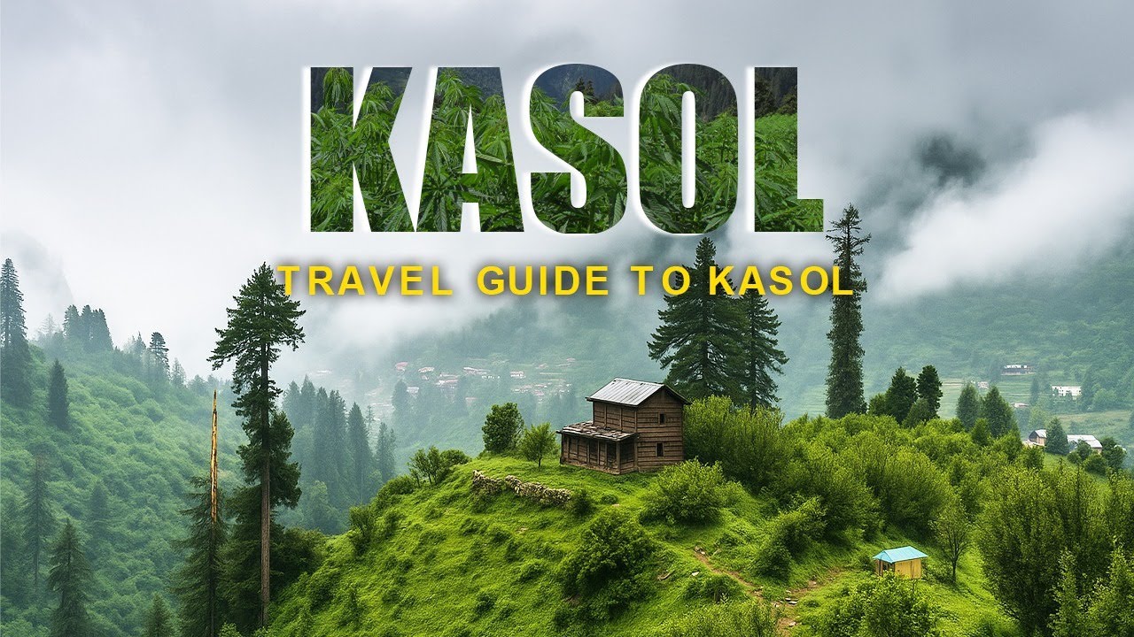 Kasol Travel Guide | Manikaran | Kasol Tourist Places | Tosh | Parvati Valley | Himachal Pradesh