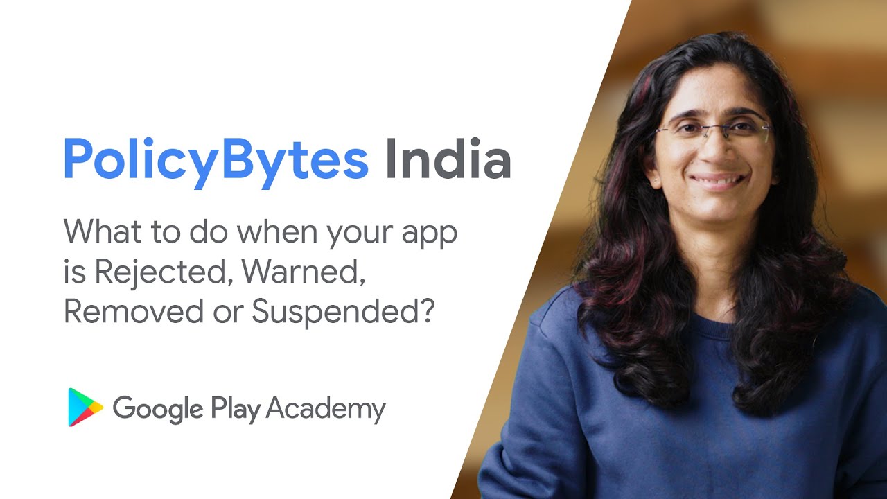 Понимание результатов проверки политики | Google Play PolicyBytes India