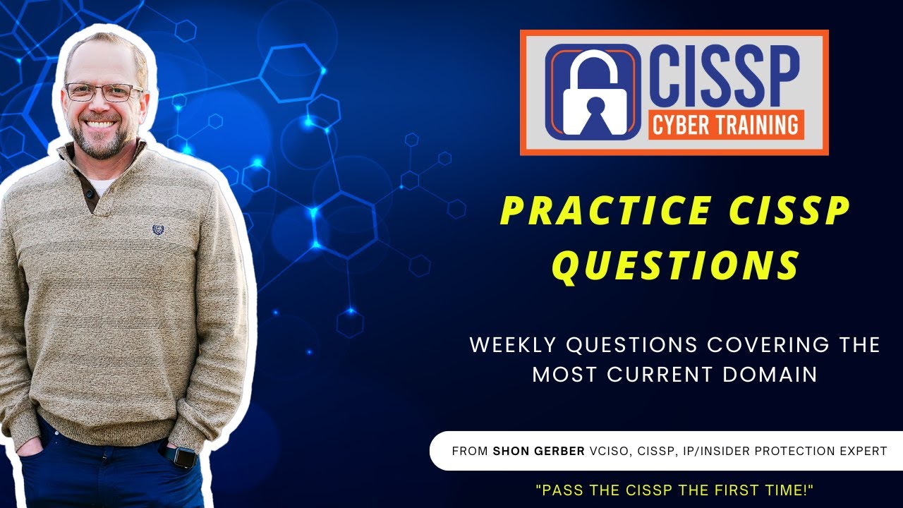 CCT 303: Practice CISSP Questions - Domain 6 Deep Dive