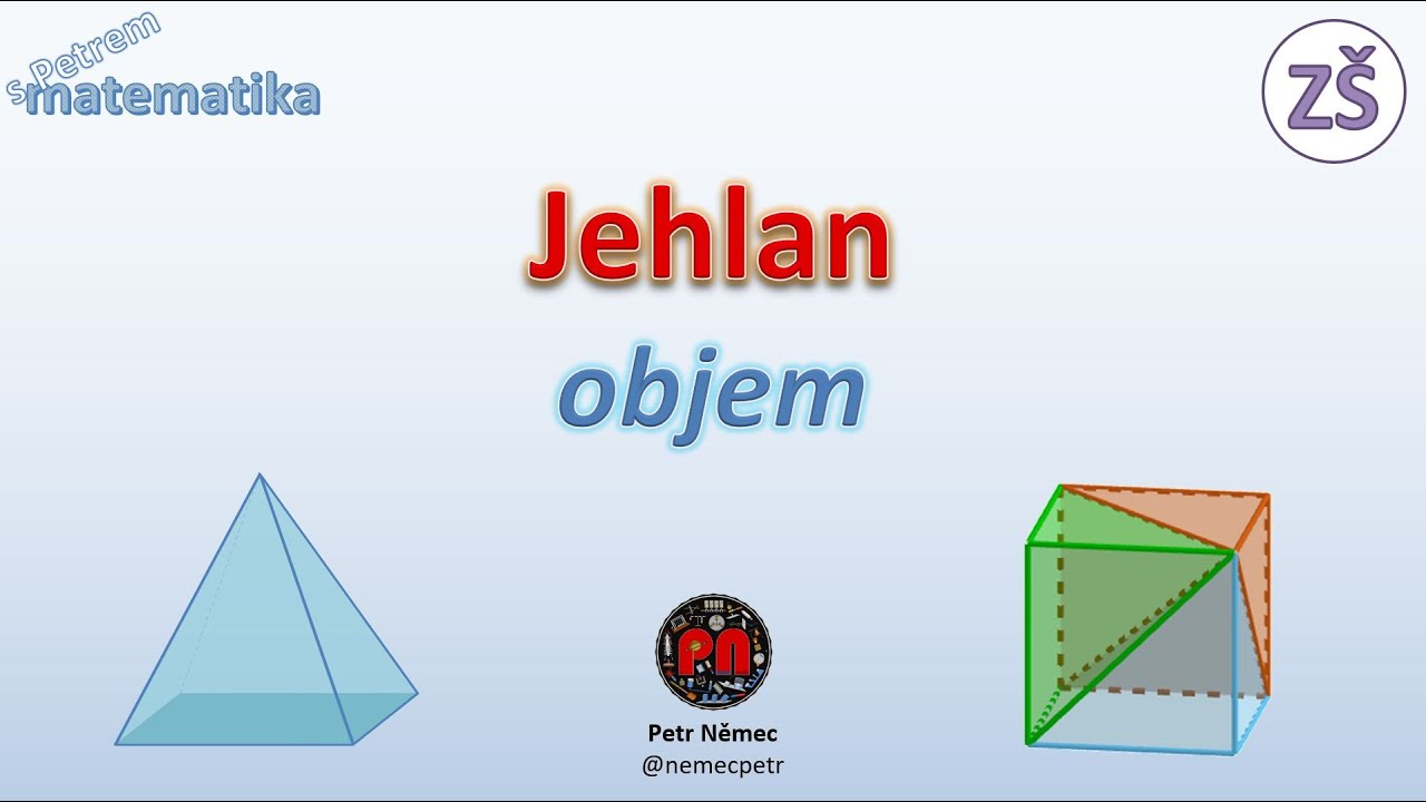 Objem jehlanu - Matematika 9 ZŠ
