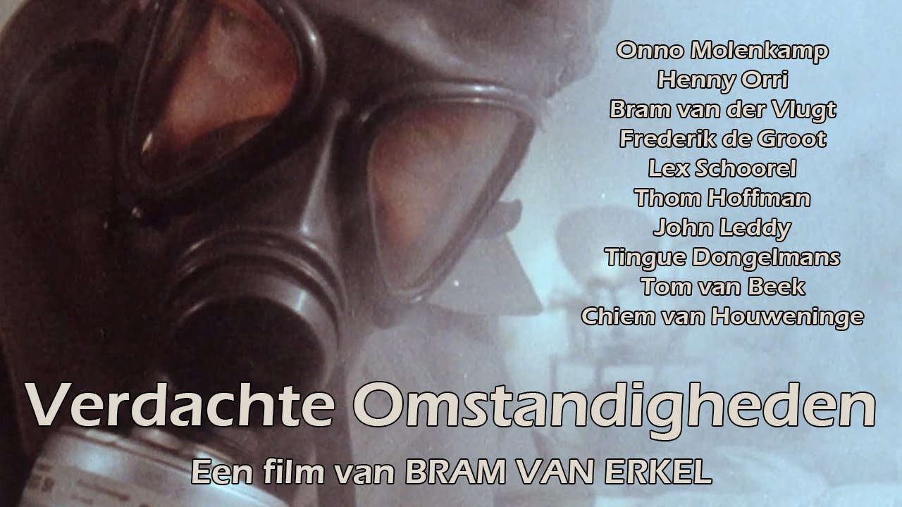 Verdachte Omstandigheden (1981) Bram van Erkel (Onno Molenkamp, Bram van der Vlugt, Henny Orri)
