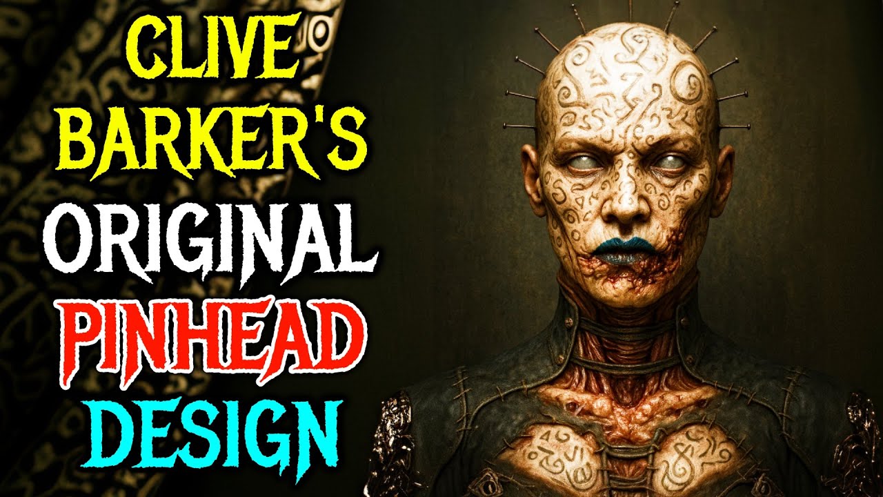 Pinhead&rsquo;s True Form Explored - Clive Barker&rsquo;s Original Vision Revealed
