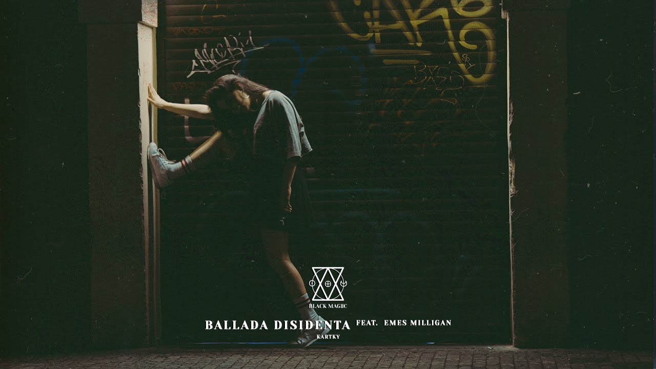 Kartky ft. Emes Milligan - Ballada Disidenta (prod. Gibbs)