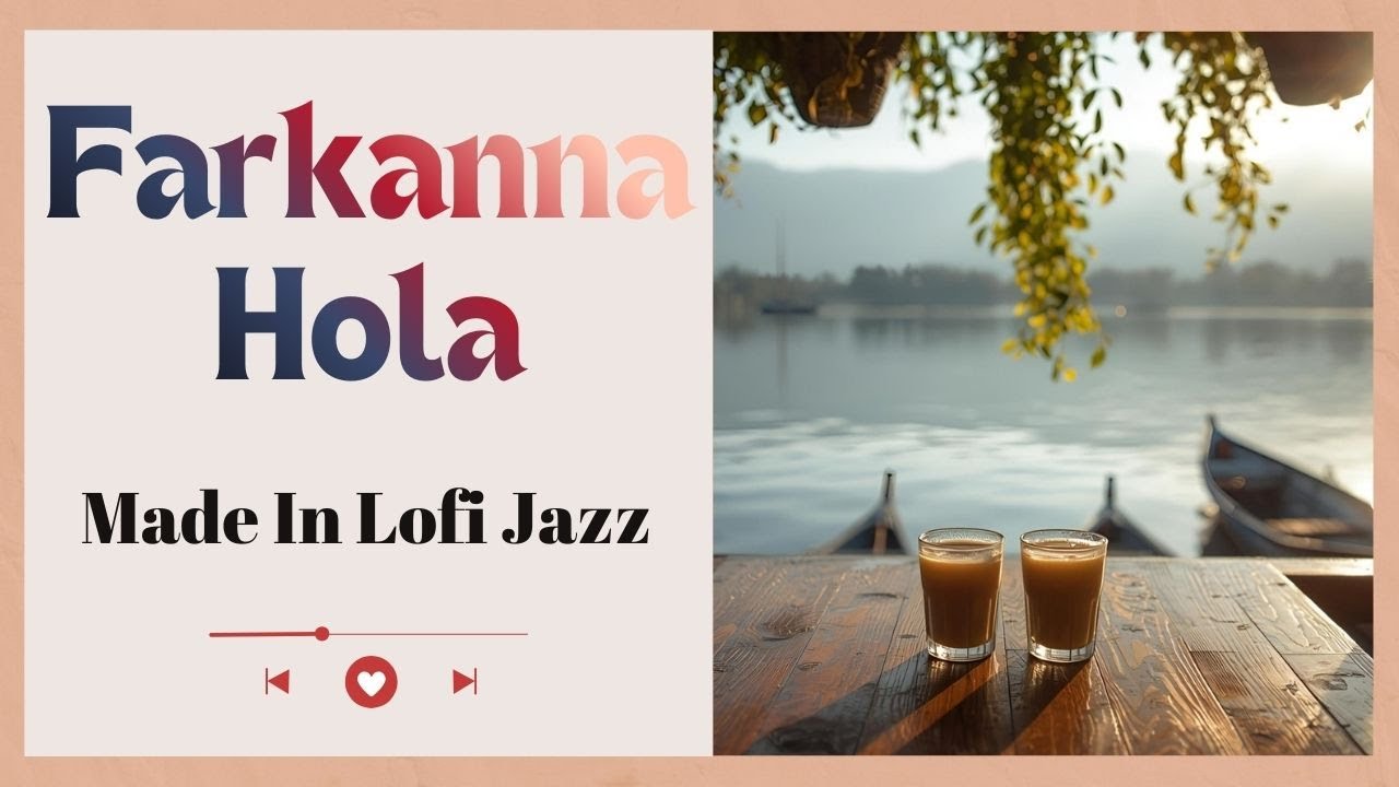 Farkanna Hola | reimagined as Lofi Instrumental | Himalayan Lofi